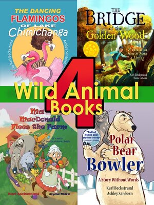 cover image of 4 Wild Animal Books for Kids